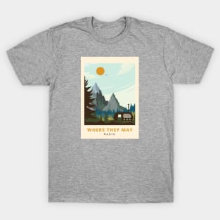 Where They May Radio Travel Poster T-Shirt